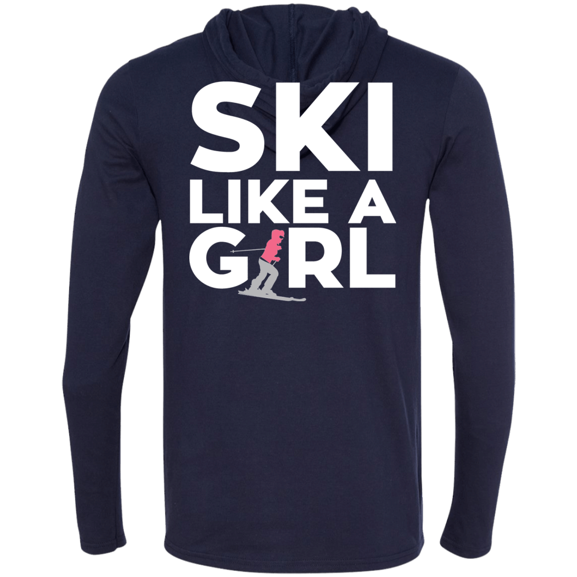 Ski Like A Girl Hoodies - Powderaddicts