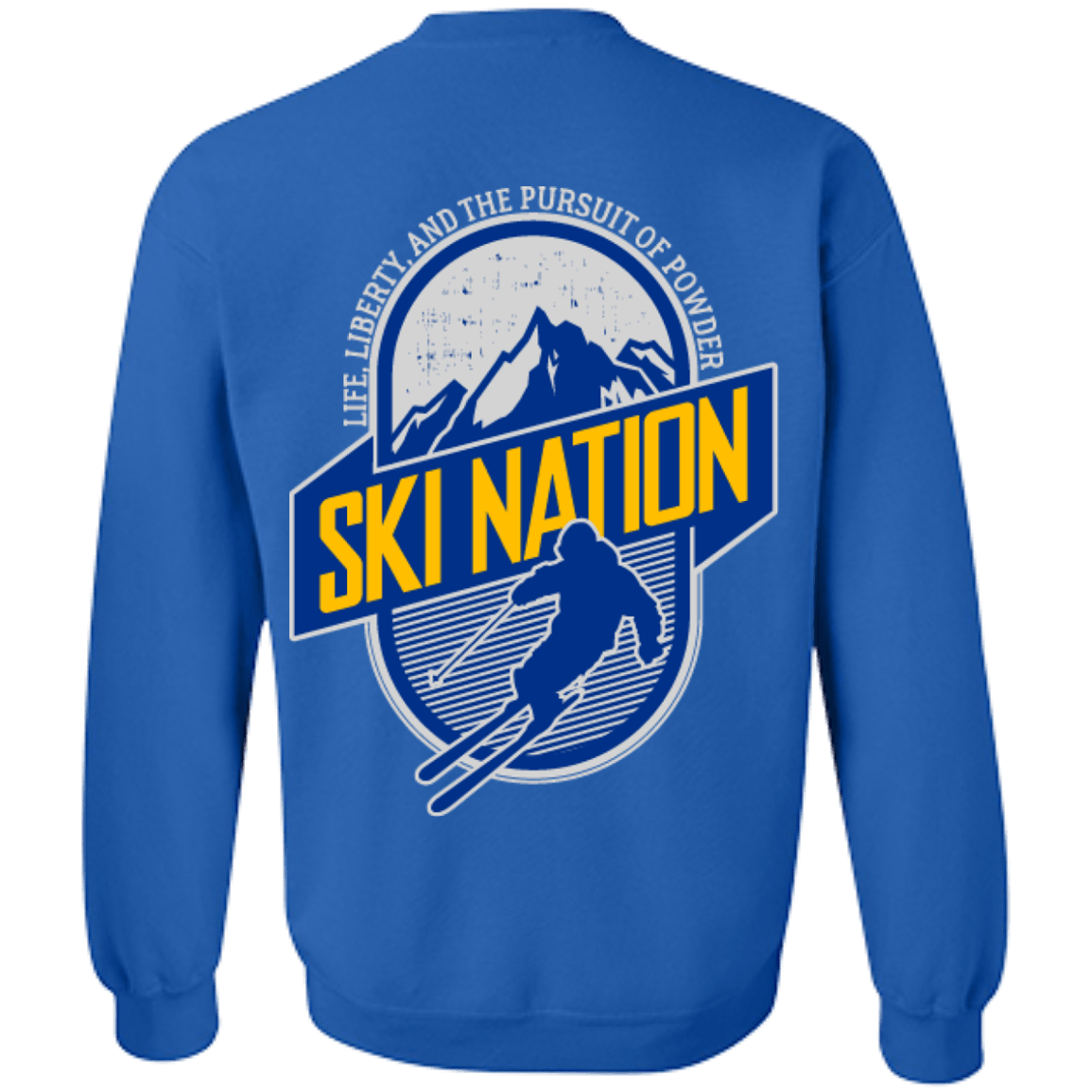 Ski Nation Life, Liberty And The Pursuit Of Powder Long Sleeves - Powderaddicts