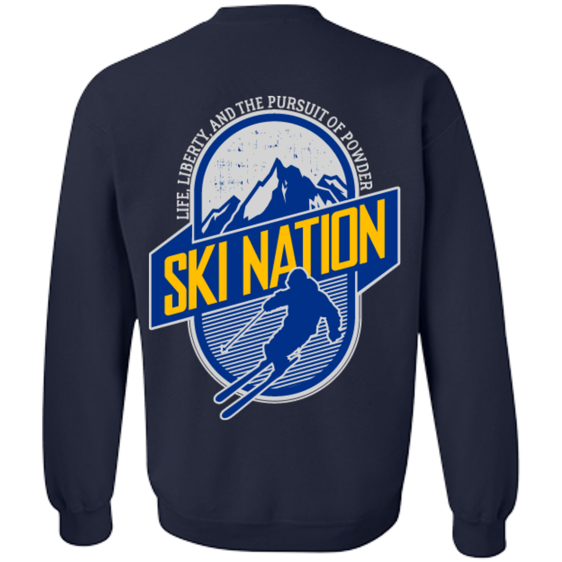 Ski Nation Life, Liberty And The Pursuit Of Powder Long Sleeves - Powderaddicts