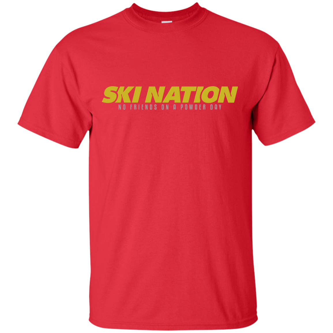 Ski Nation - No Friends On Powder Day Tees - Powderaddicts