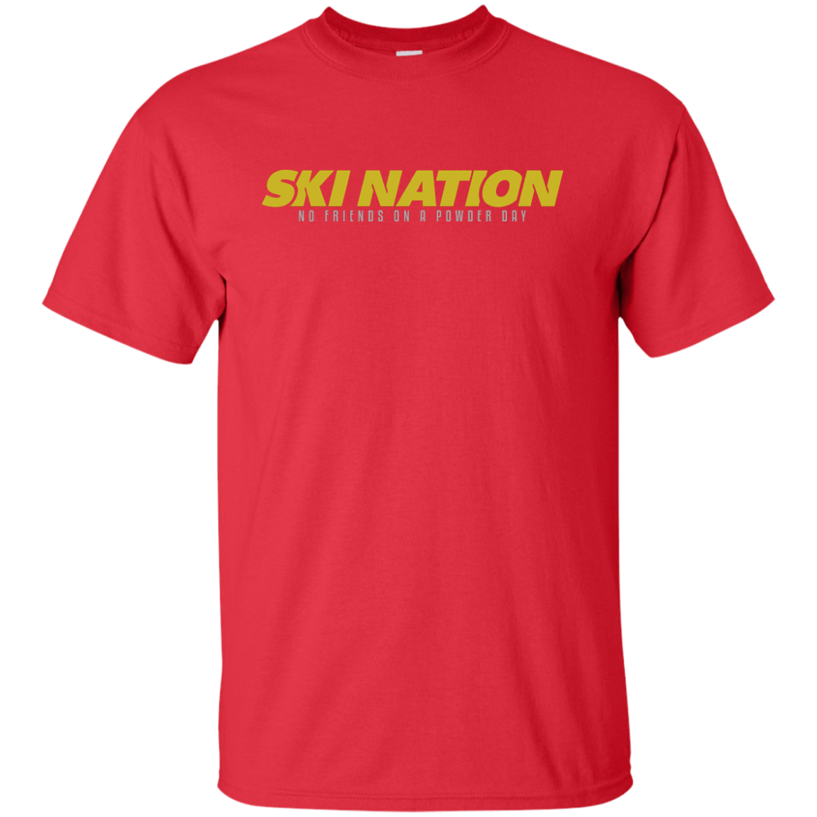 Ski Nation - No Friends On Powder Day Tees - Powderaddicts