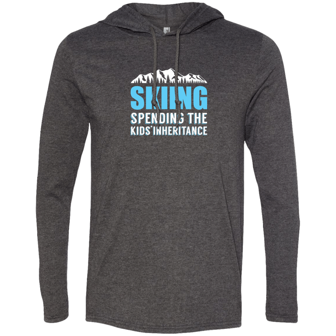 Skiing Spending The Kids Inheritance Hoodies - Powderaddicts