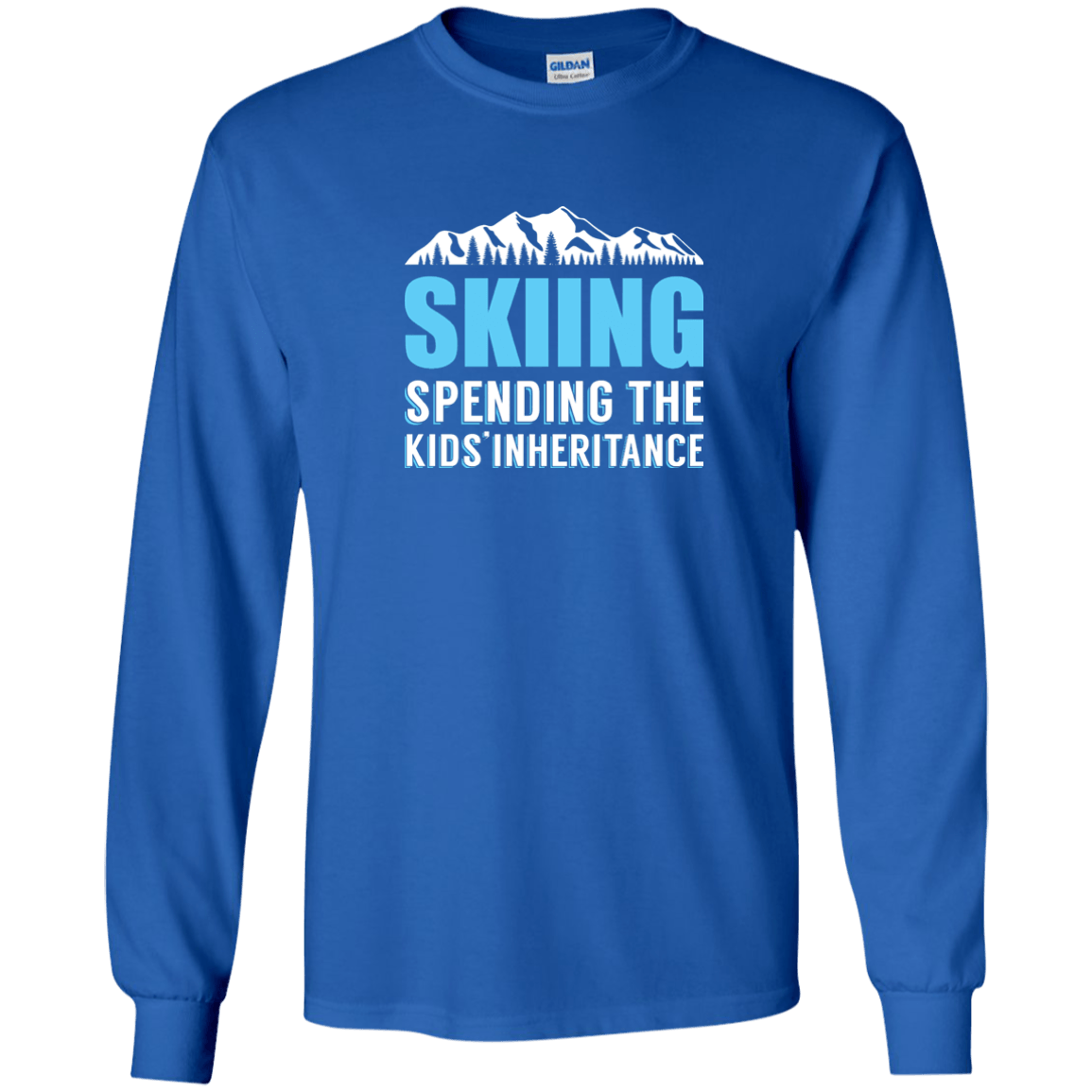 Skiing Spending The Kids Inheritance Long Sleeves - Powderaddicts