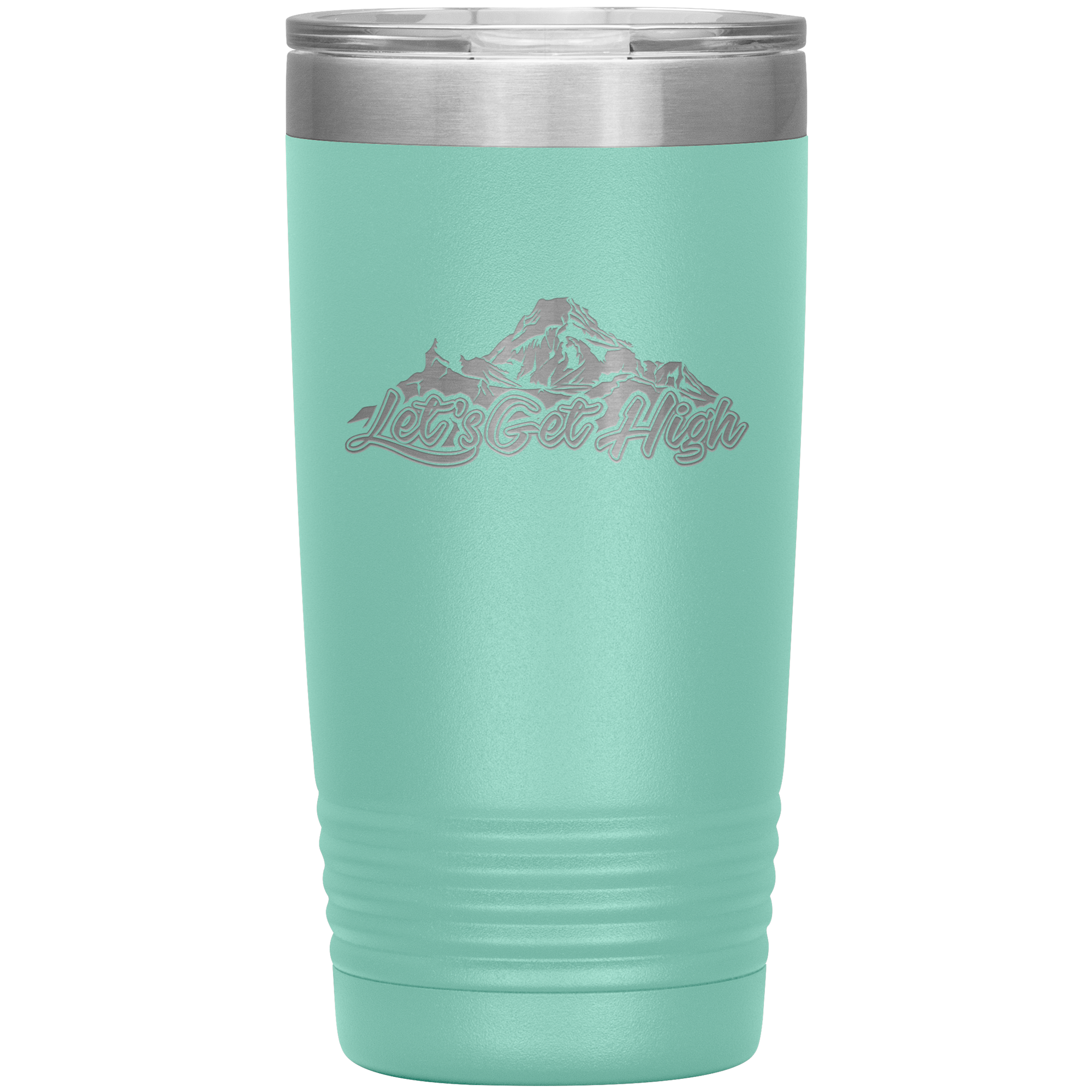 Let's Get High 20oz Tumbler - Powderaddicts