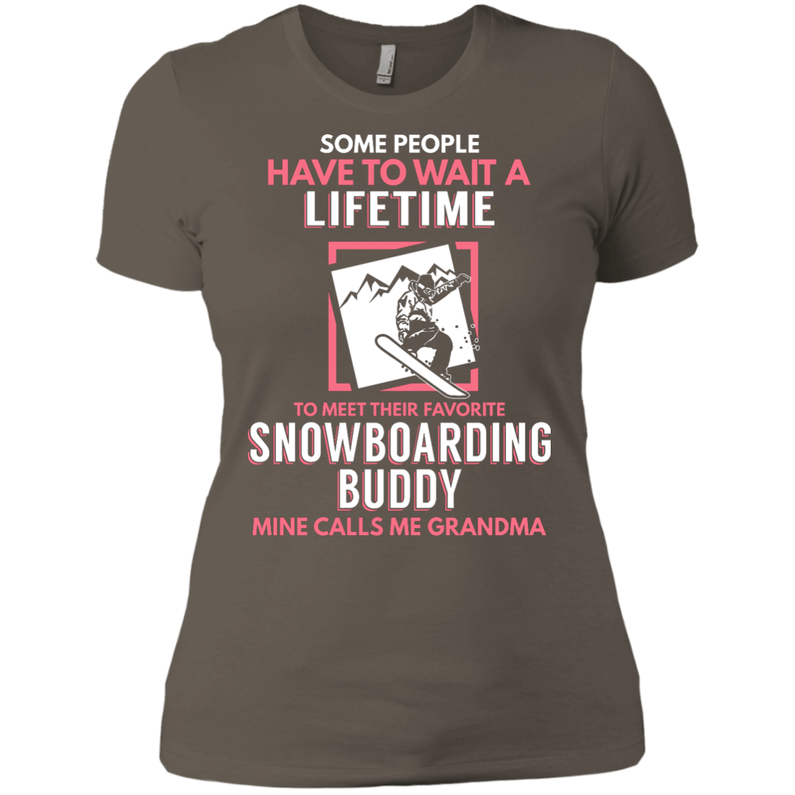 Snowboard Buddy - Calls Me Grandma Tees - Powderaddicts