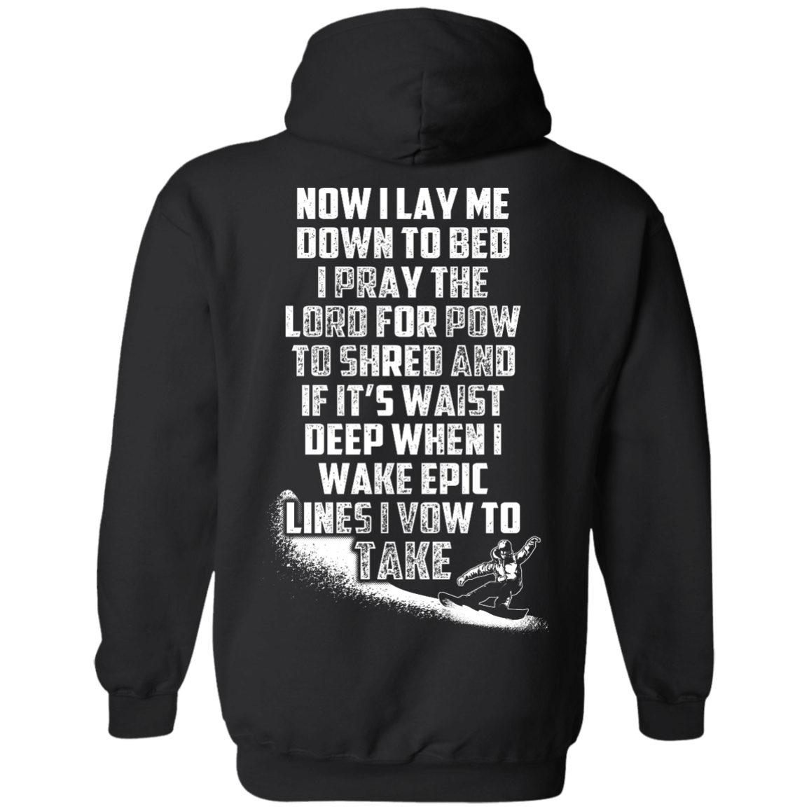 Snowboarder&#39;s Prayer Hoodies - Powderaddicts