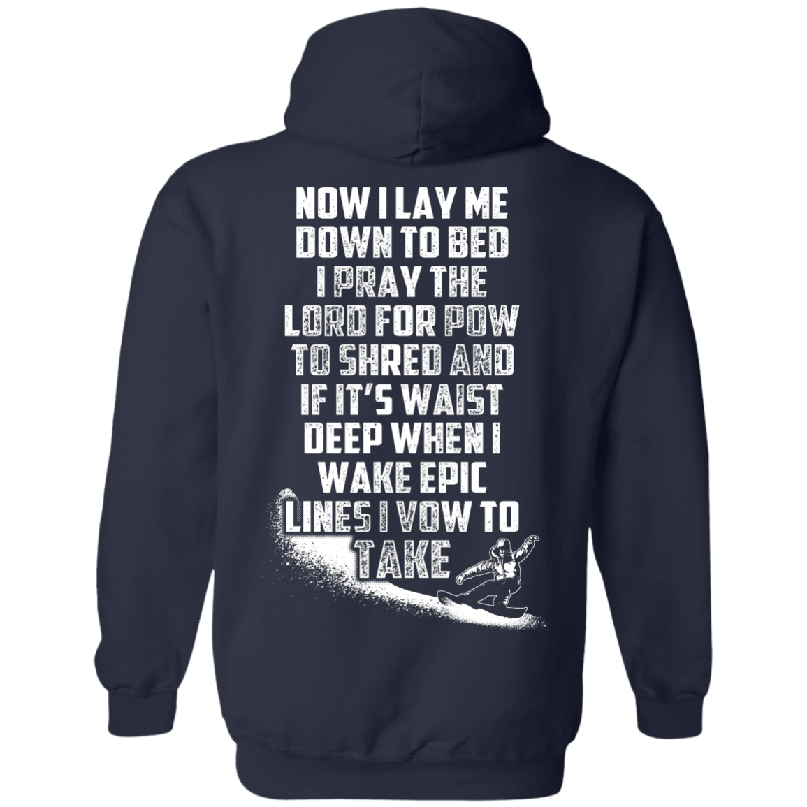 Snowboarder's Prayer Hoodies - Powderaddicts