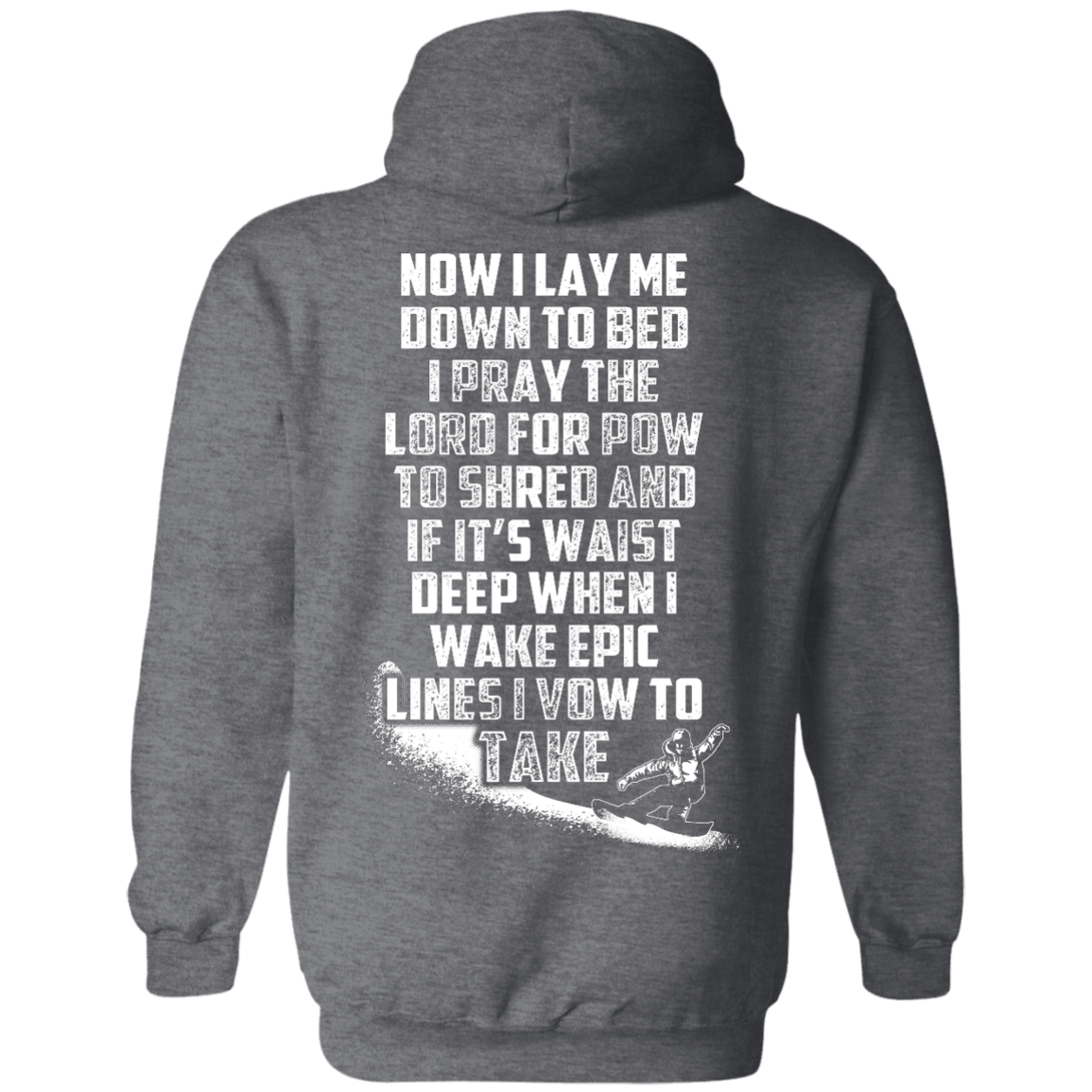 Snowboarder's Prayer Hoodies - Powderaddicts