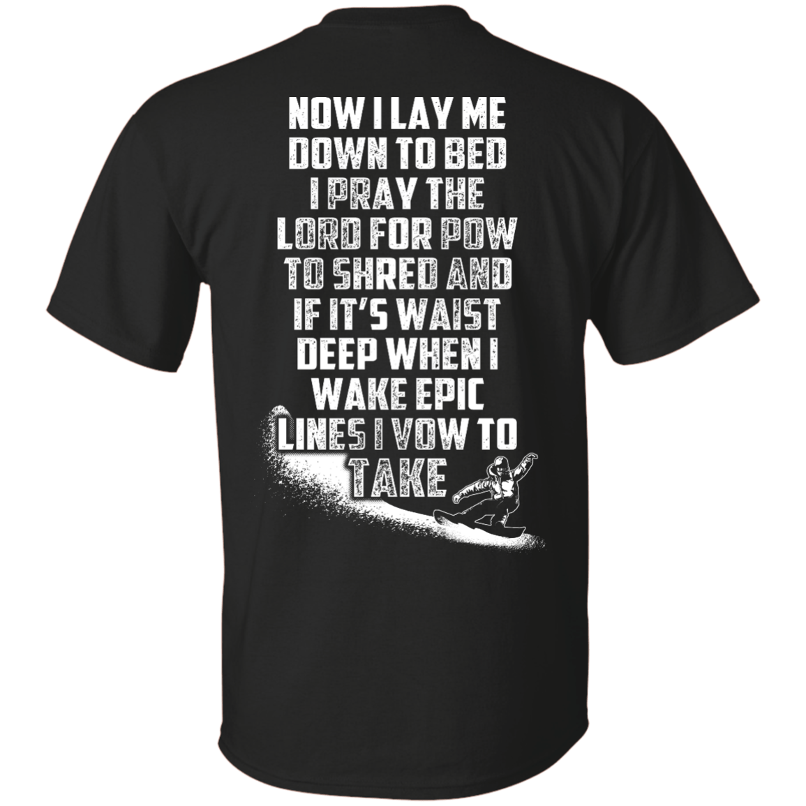 Snowboarder&#39;s Prayer Tees - Powderaddicts