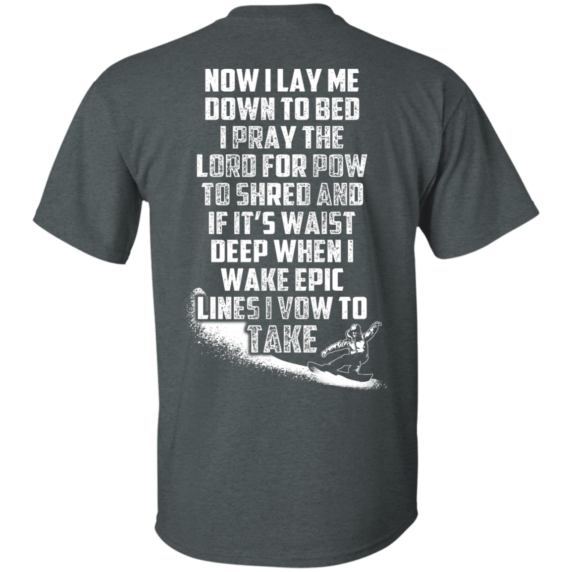 Snowboarder's Prayer Tees - Powderaddicts