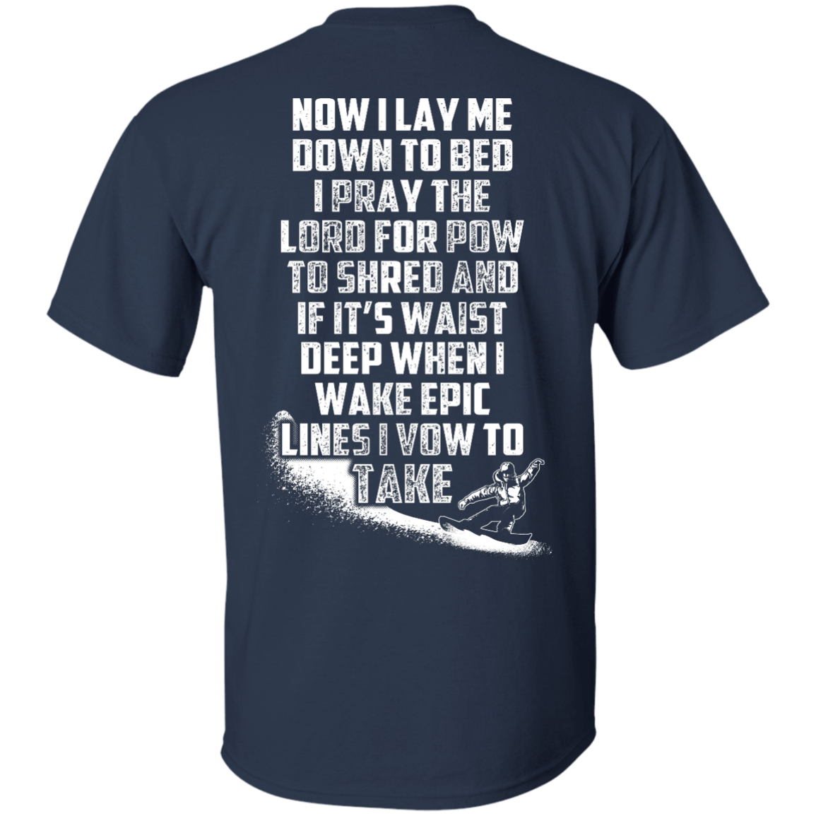 Snowboarder's Prayer Tees - Powderaddicts