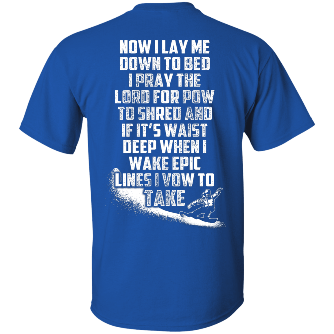 Snowboarder's Prayer Tees - Powderaddicts