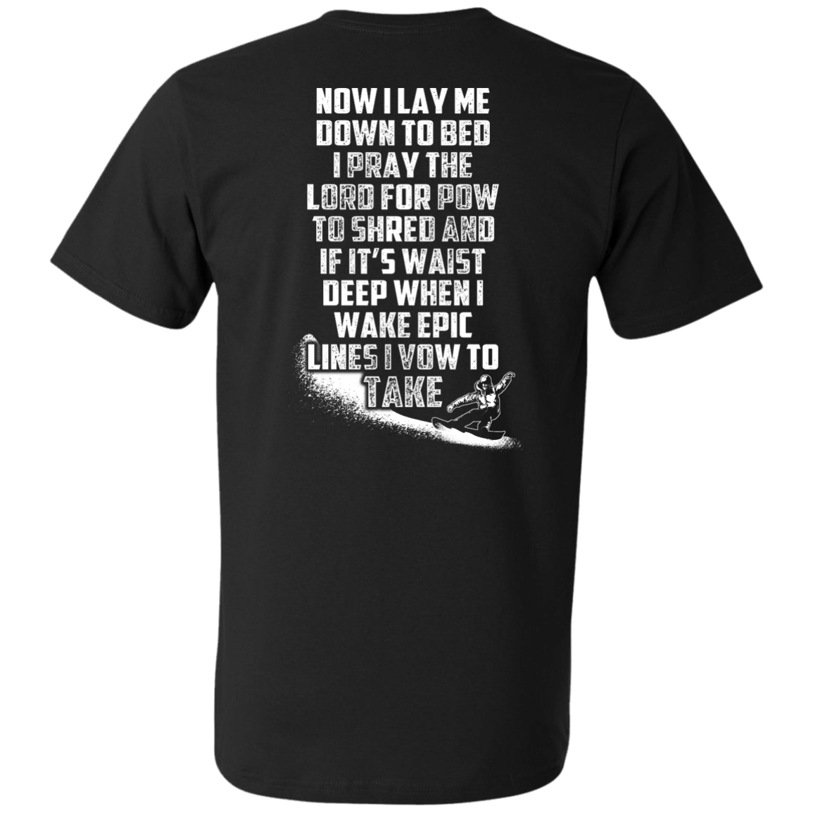 Snowboarder's Prayer Tees - Powderaddicts