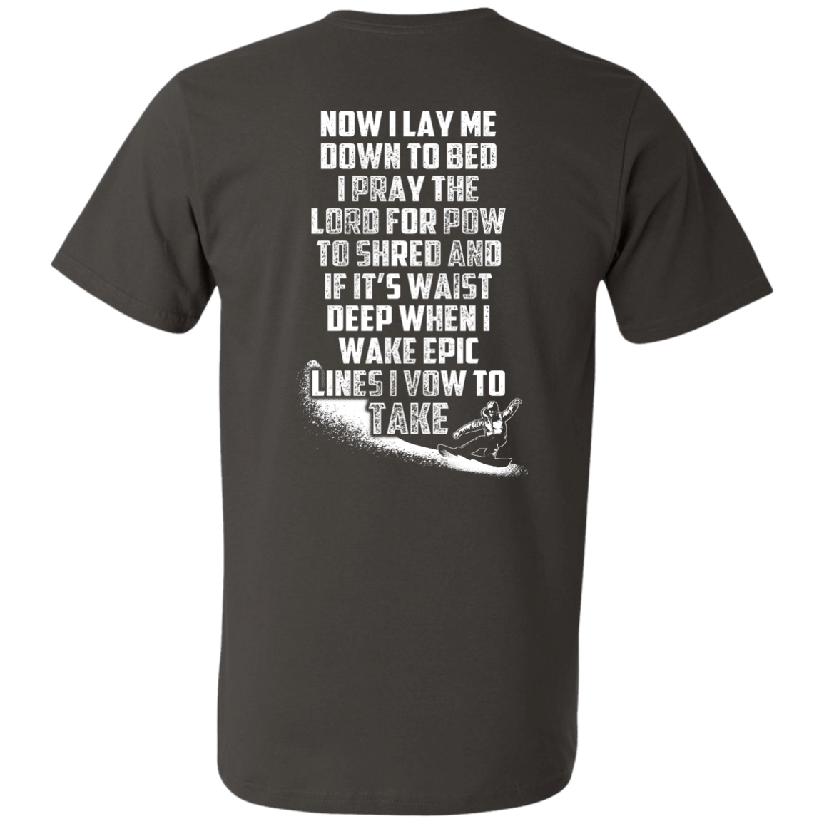 Snowboarder's Prayer Tees - Powderaddicts