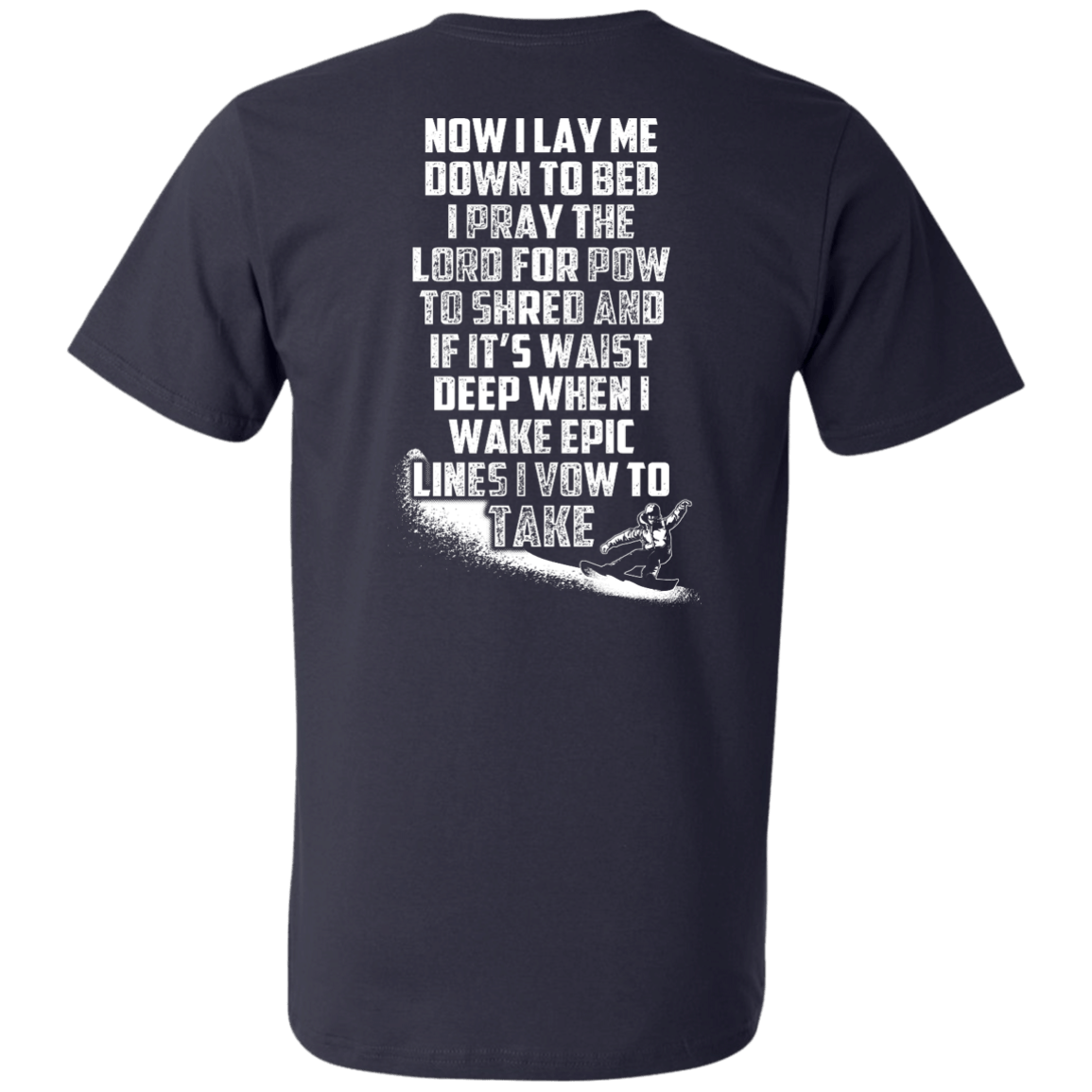 Snowboarder's Prayer Tees - Powderaddicts