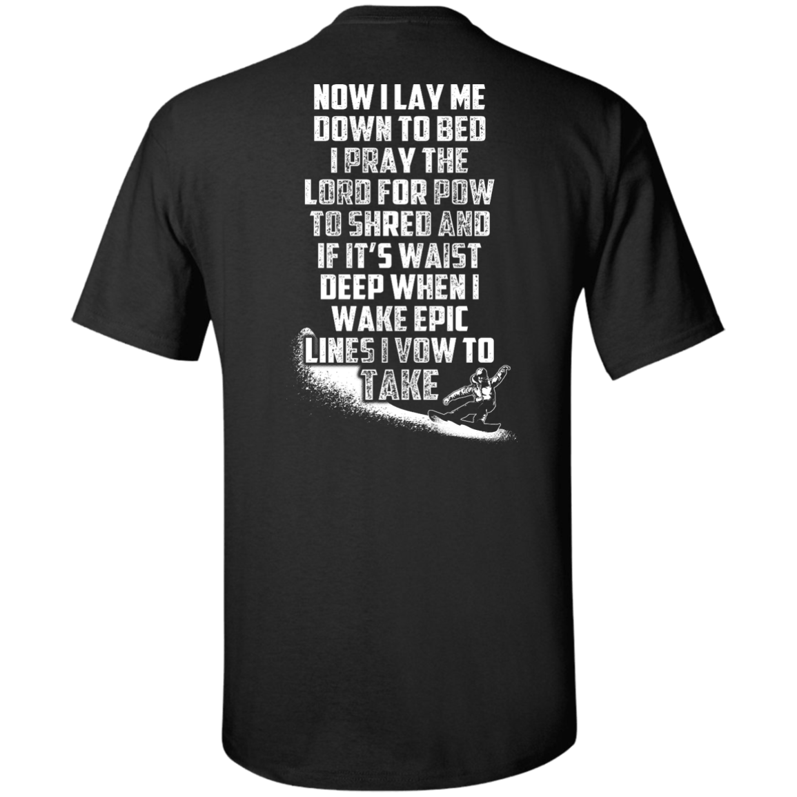 Snowboarder's Prayer Tees - Powderaddicts