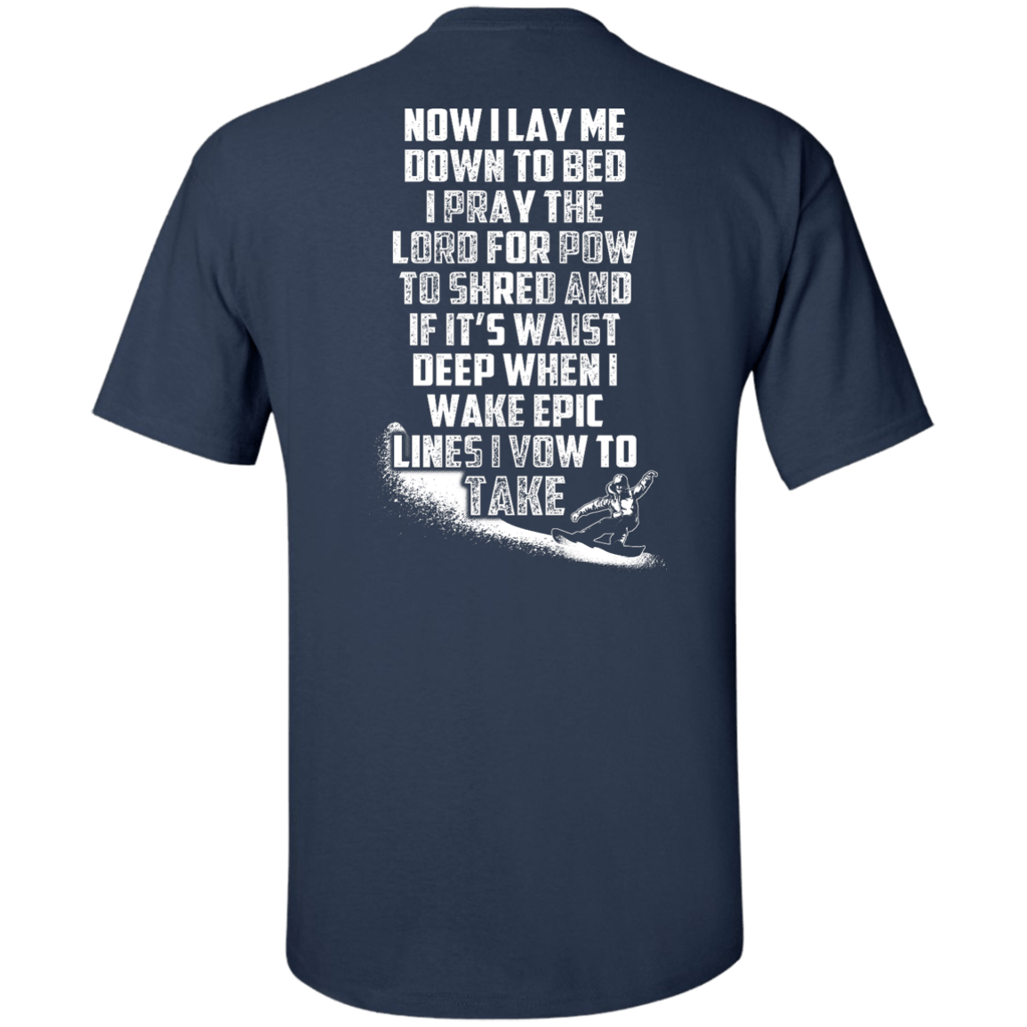 Snowboarder's Prayer Tees - Powderaddicts