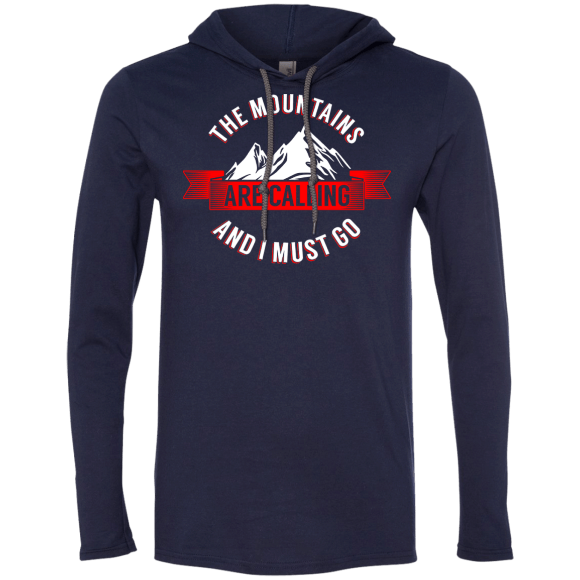 The Mountains Are Calling Hoodies