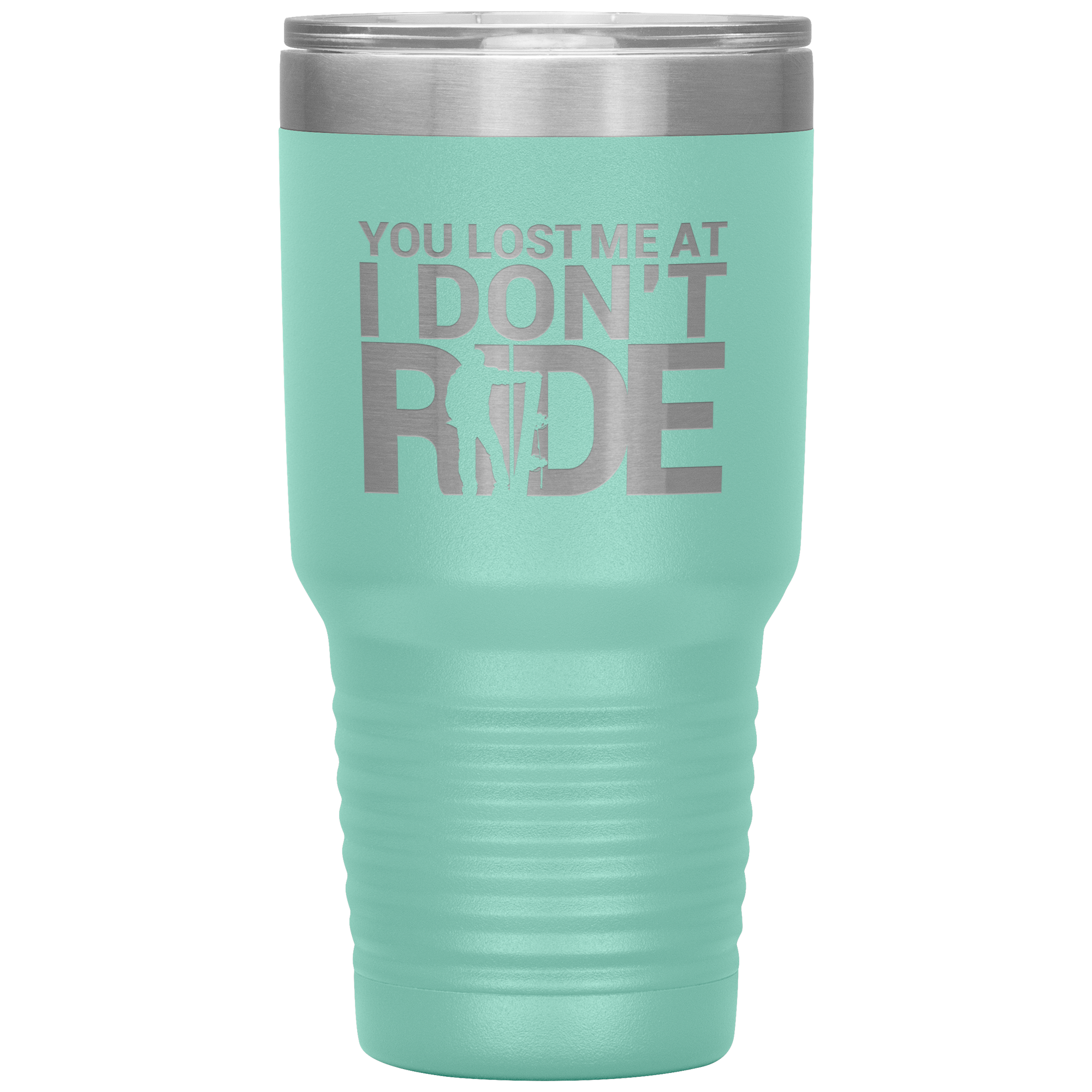 You Lost Me At Ride Embroidery File 30oz Tumbler - Powderaddicts