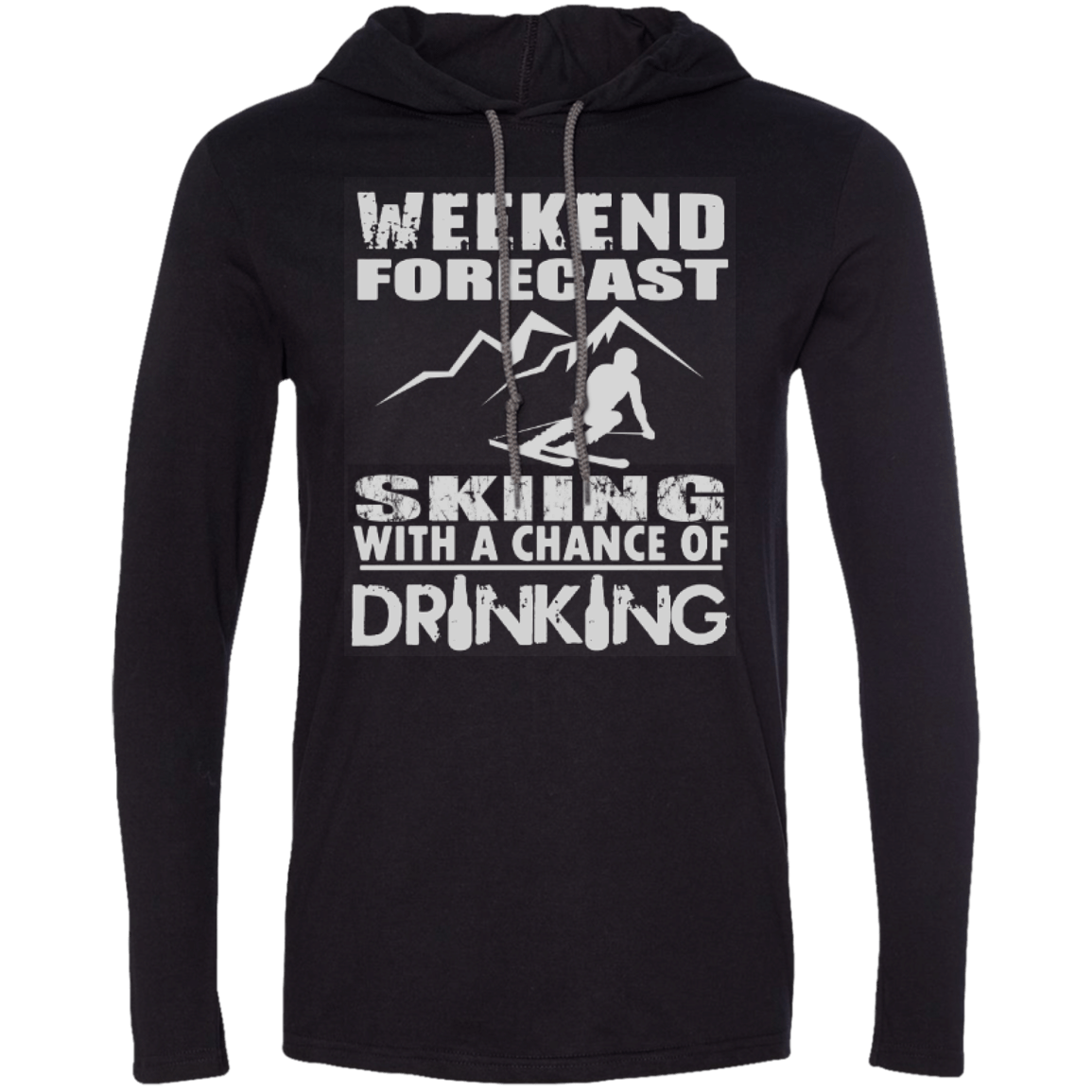 Weekend Forecast Skiing With A Chance of Drinking Hoodies - Powderaddicts