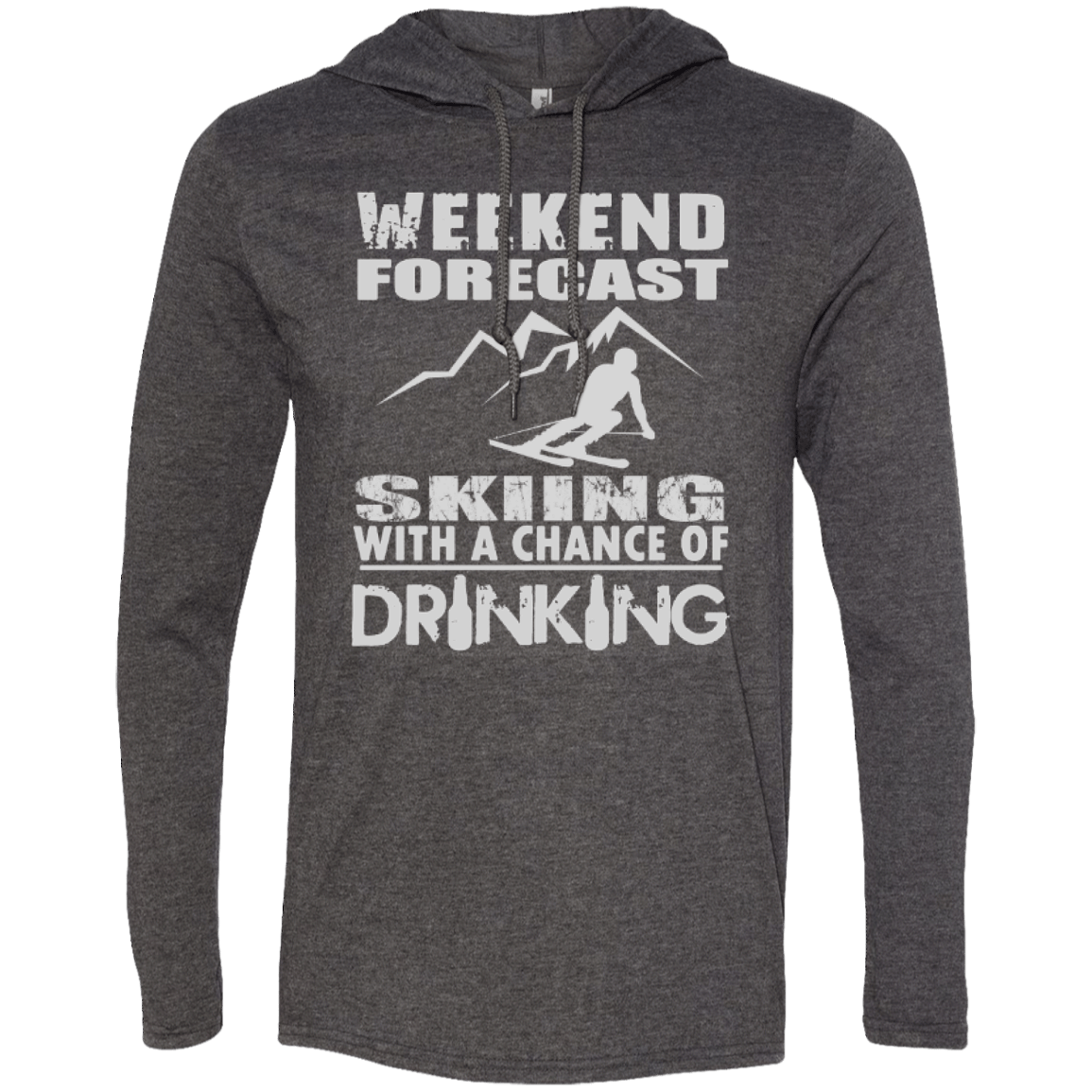 Weekend Forecast Skiing With A Chance of Drinking Hoodies - Powderaddicts