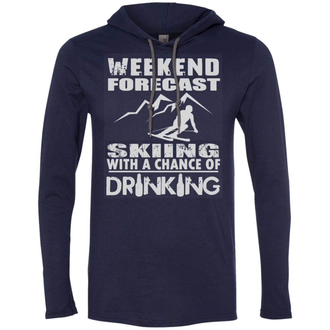 Weekend Forecast Skiing With A Chance of Drinking Hoodies - Powderaddicts