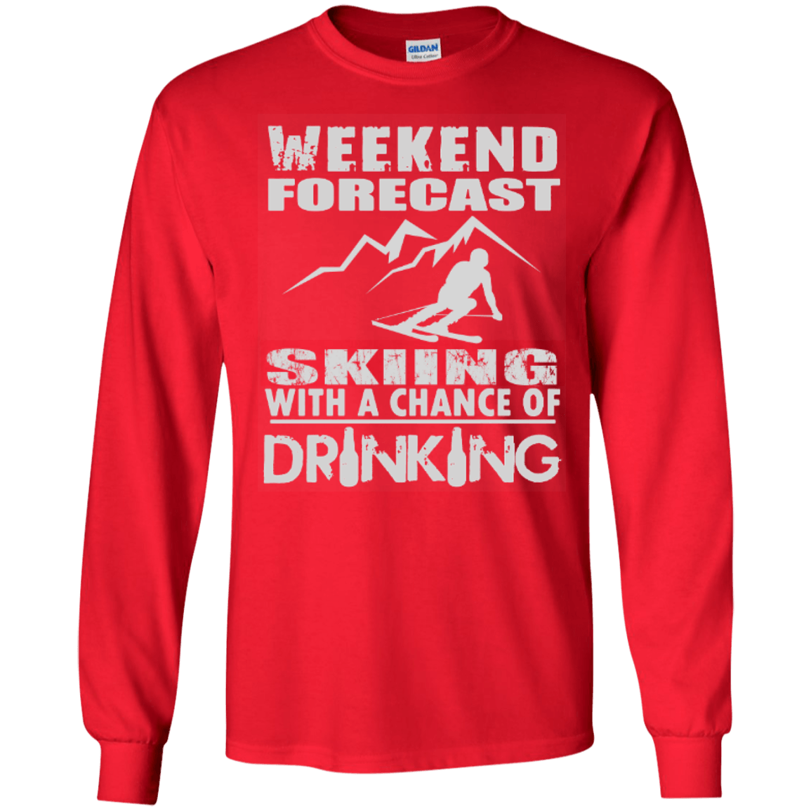 Weekend Forecast Skiing With A Chance of Drinking Long Sleeves - Powderaddicts