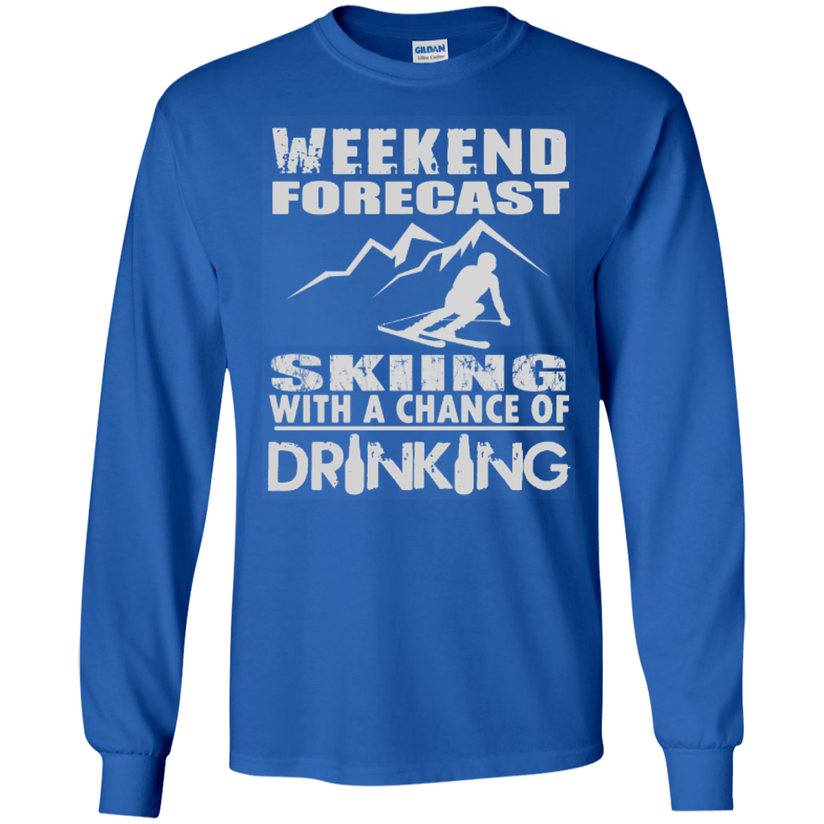 Weekend Forecast Skiing With A Chance of Drinking Long Sleeves - Powderaddicts