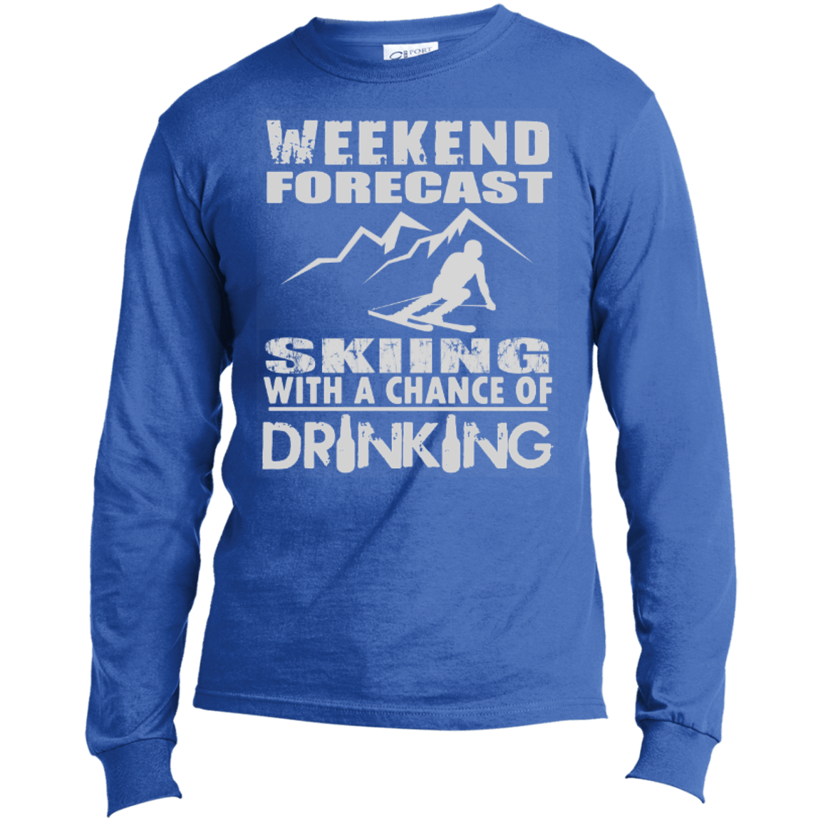 Weekend Forecast Skiing With A Chance of Drinking Long Sleeves - Powderaddicts