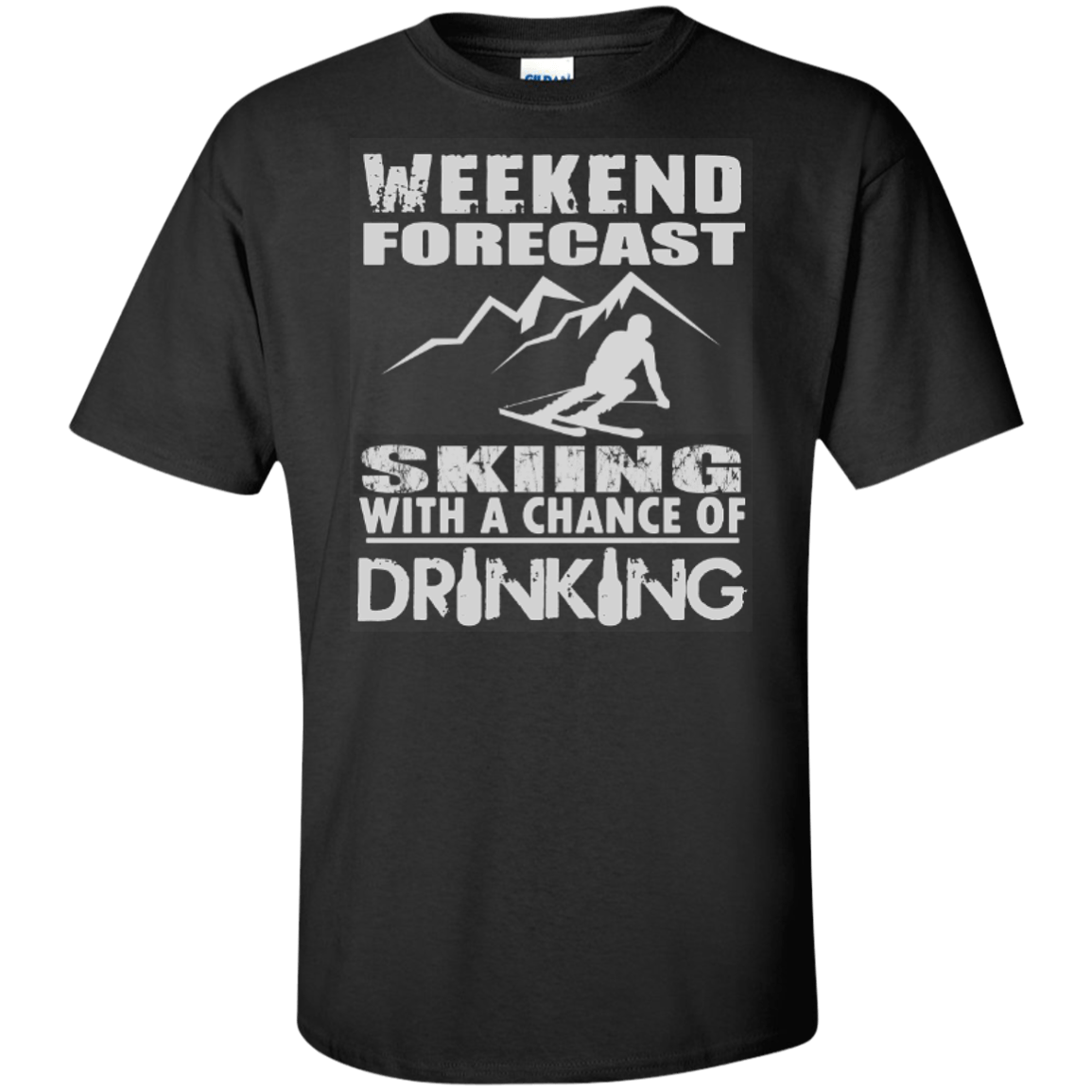 Weekend Forecast Skiing With A Chance of Drinking Tees - Powderaddicts