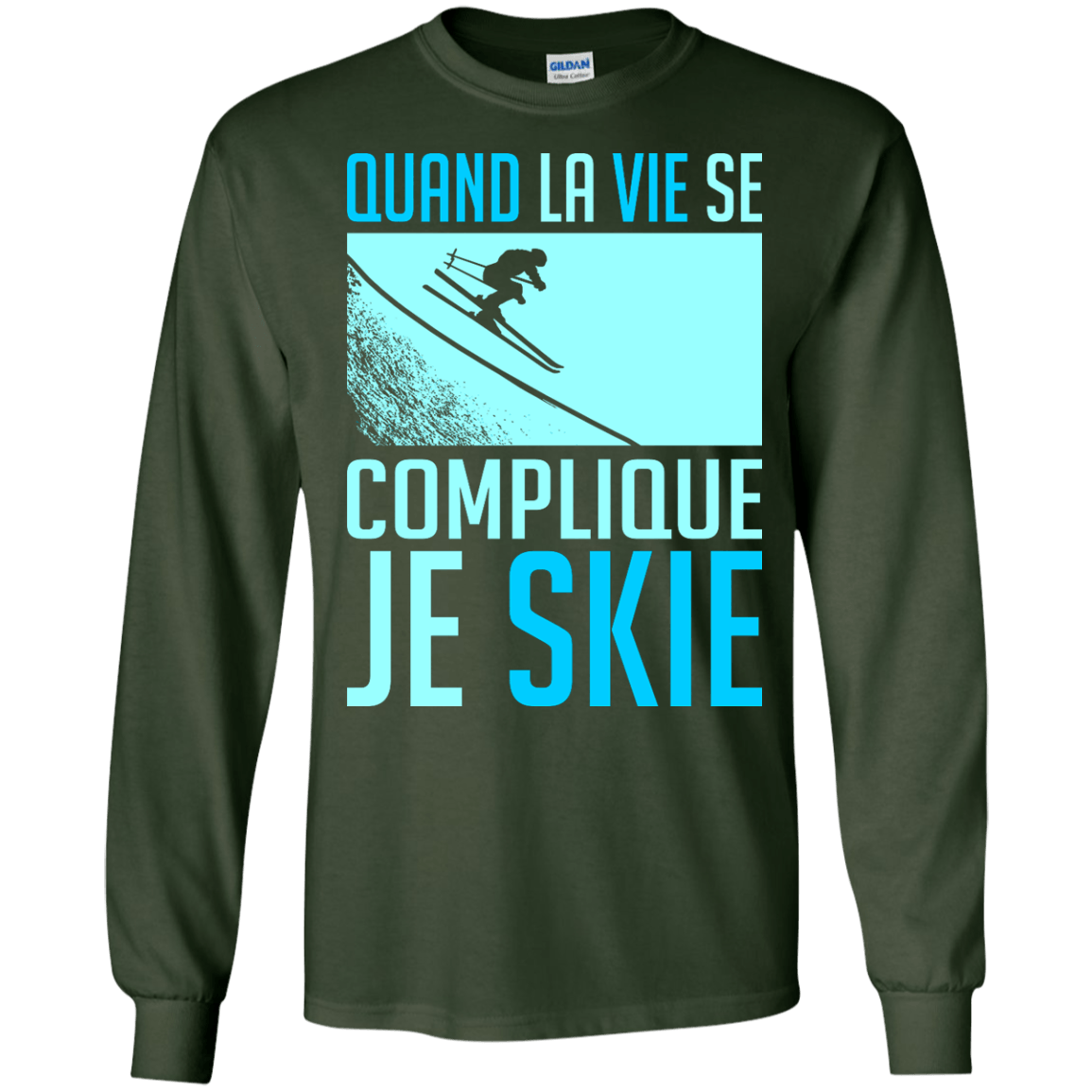 When Life Gets Complicated I Ski - French Long Sleeves - Powderaddicts