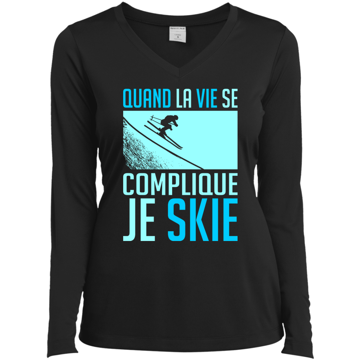 When Life Gets Complicated I Ski - French Long Sleeves - Powderaddicts