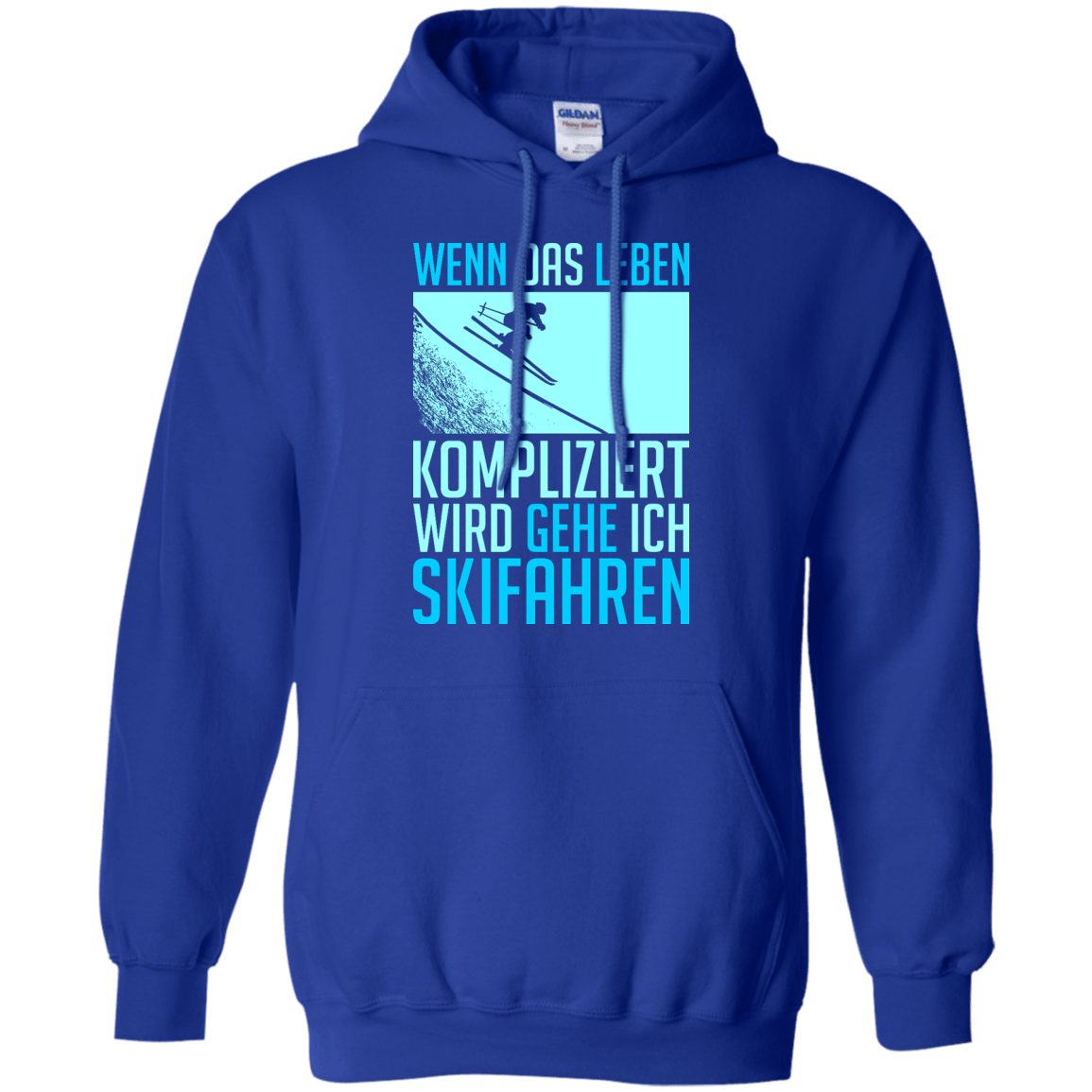 When Life Gets Complicated I Ski - German Hoodies - Powderaddicts