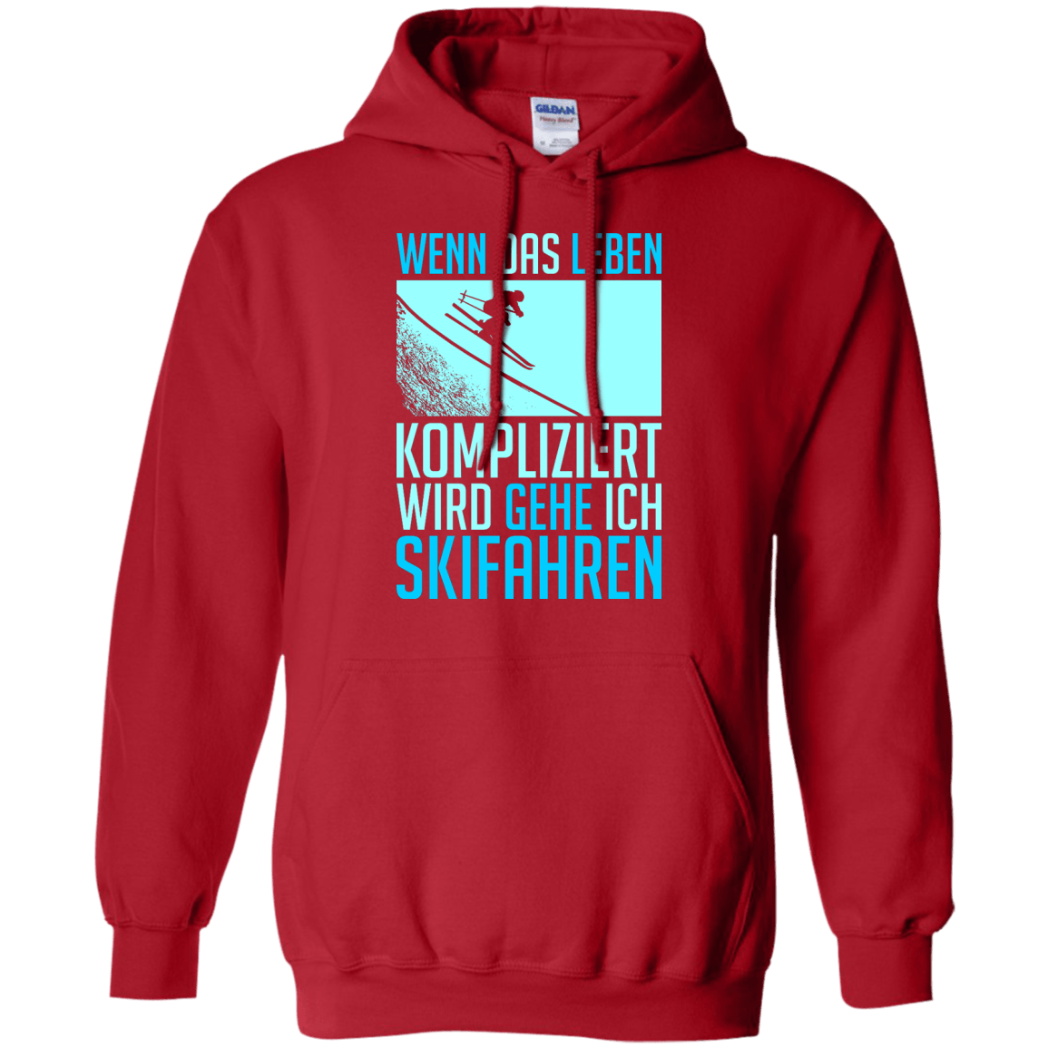 When Life Gets Complicated I Ski - German Hoodies - Powderaddicts