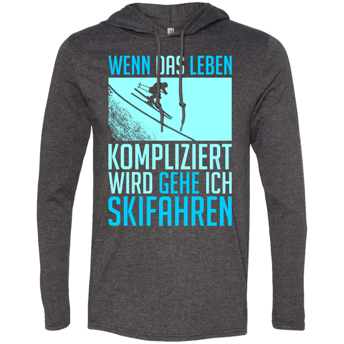 When Life Gets Complicated I Ski - German Hoodies - Powderaddicts