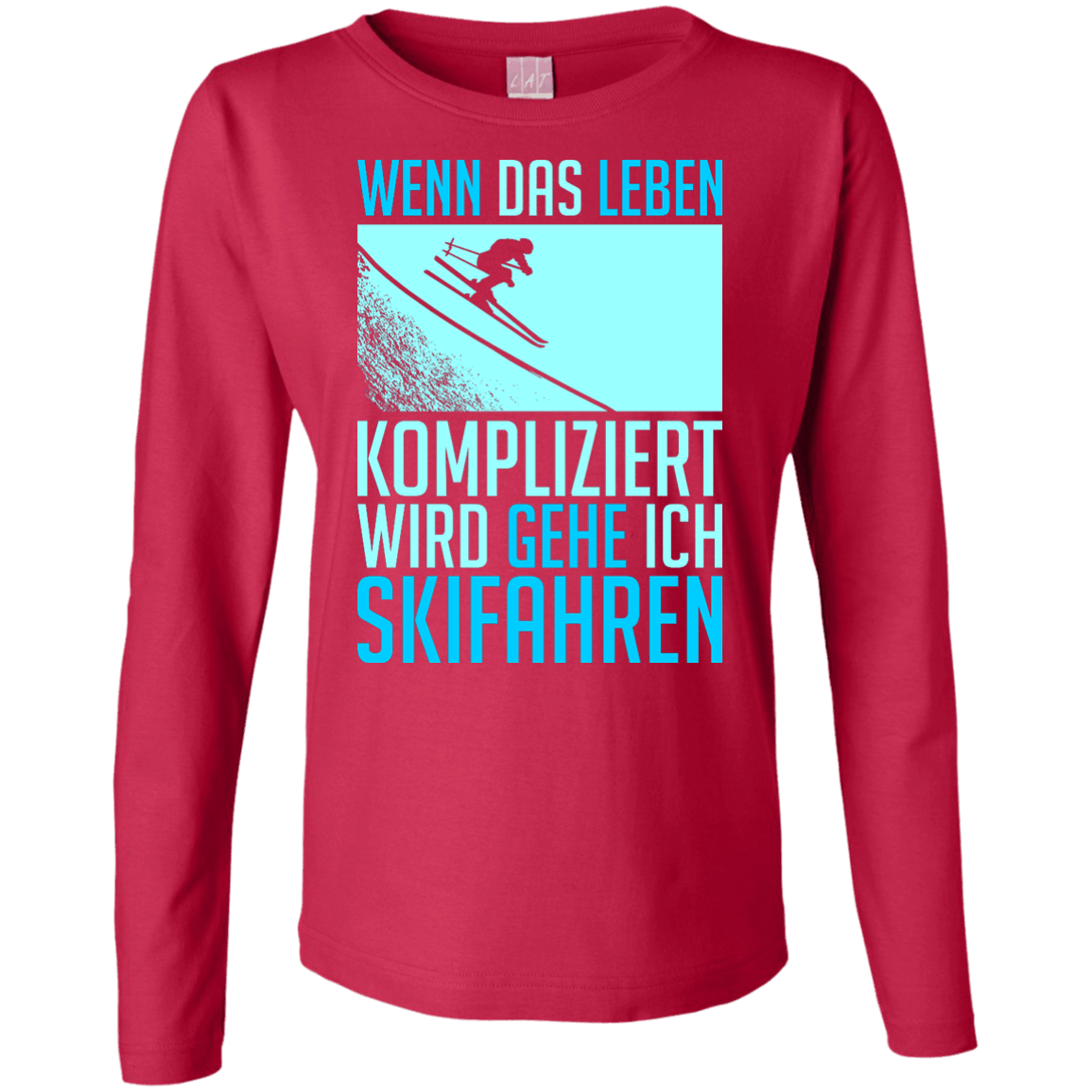 When Life Gets Complicated I Ski - German Long Sleeves - Powderaddicts