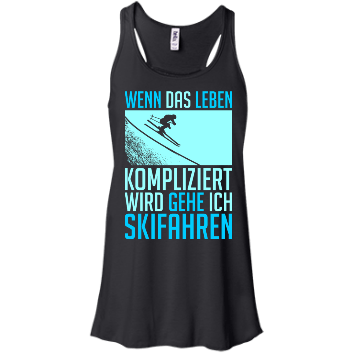 When Life Gets Complicated I Ski - German Tank Top - Powderaddicts