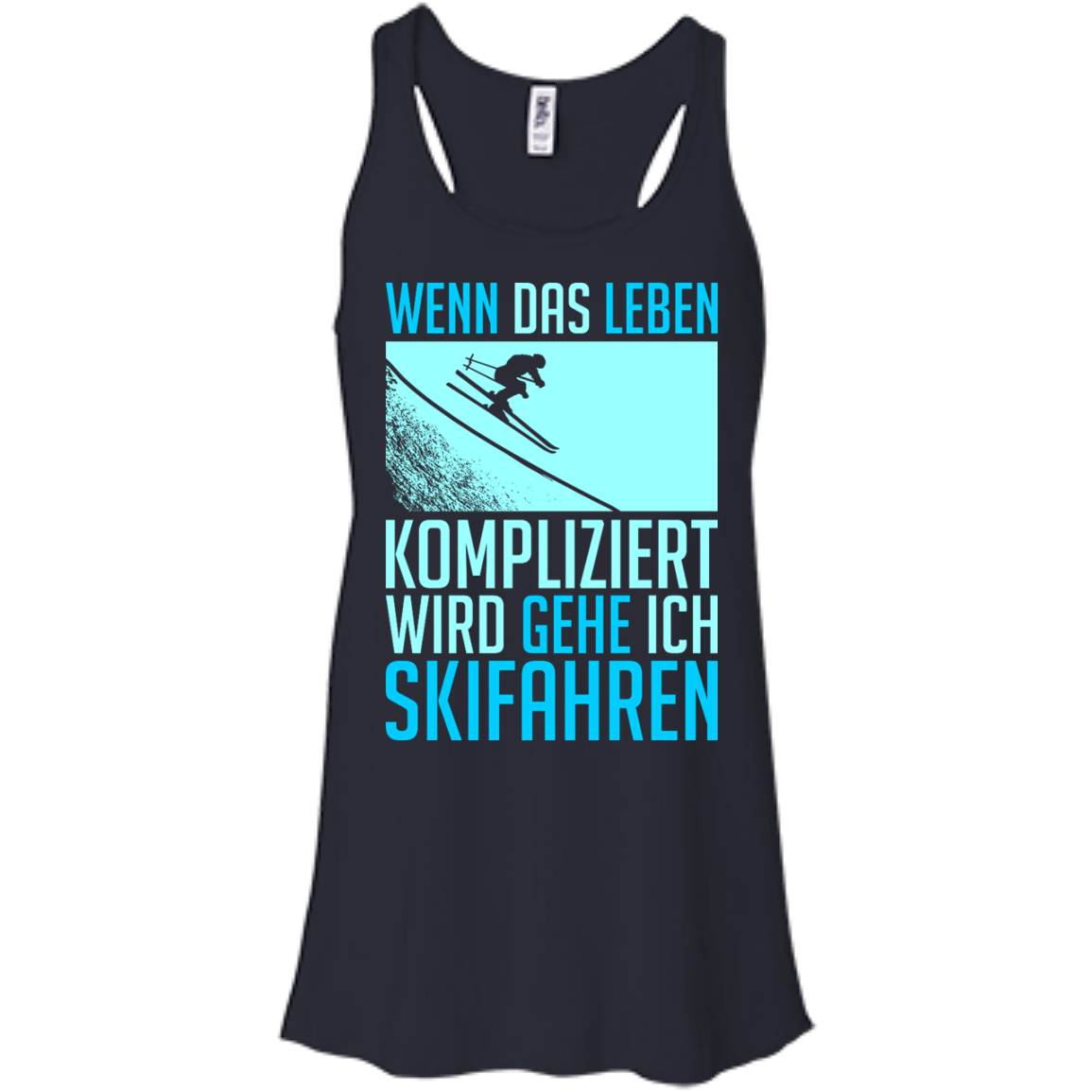 When Life Gets Complicated I Ski - German Tank Top - Powderaddicts