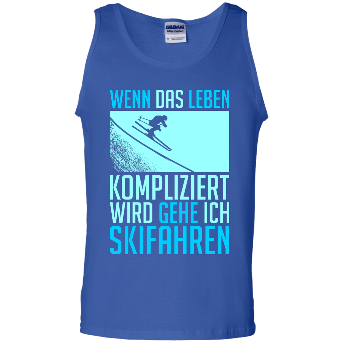 When Life Gets Complicated I Ski - German Tank Top - Powderaddicts