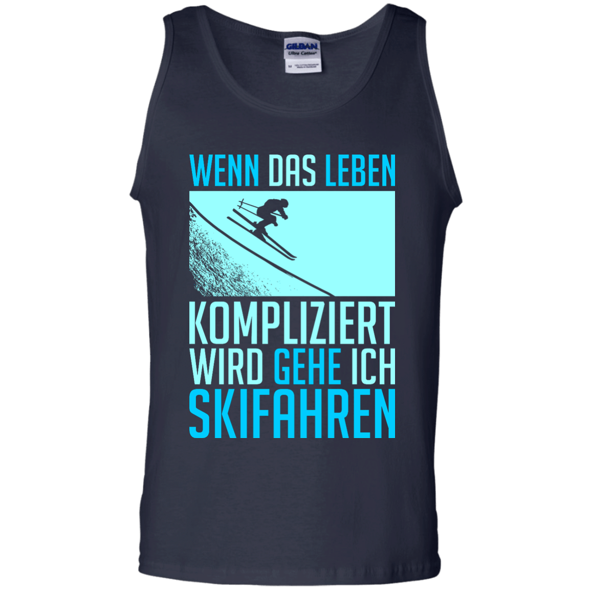 When Life Gets Complicated I Ski - German Tank Top - Powderaddicts