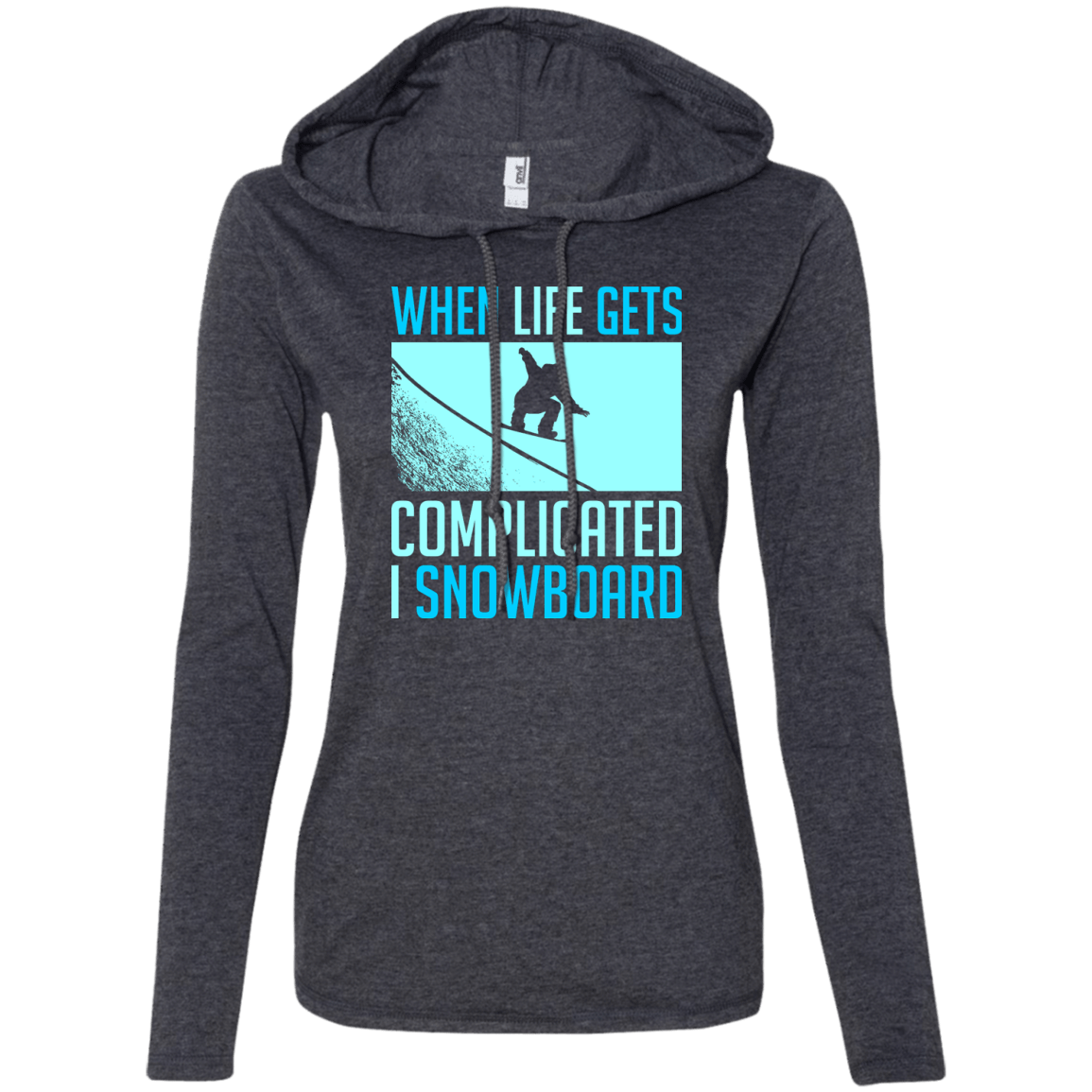 When Life Gets Complicated I Snowboard Hoodies - Powderaddicts