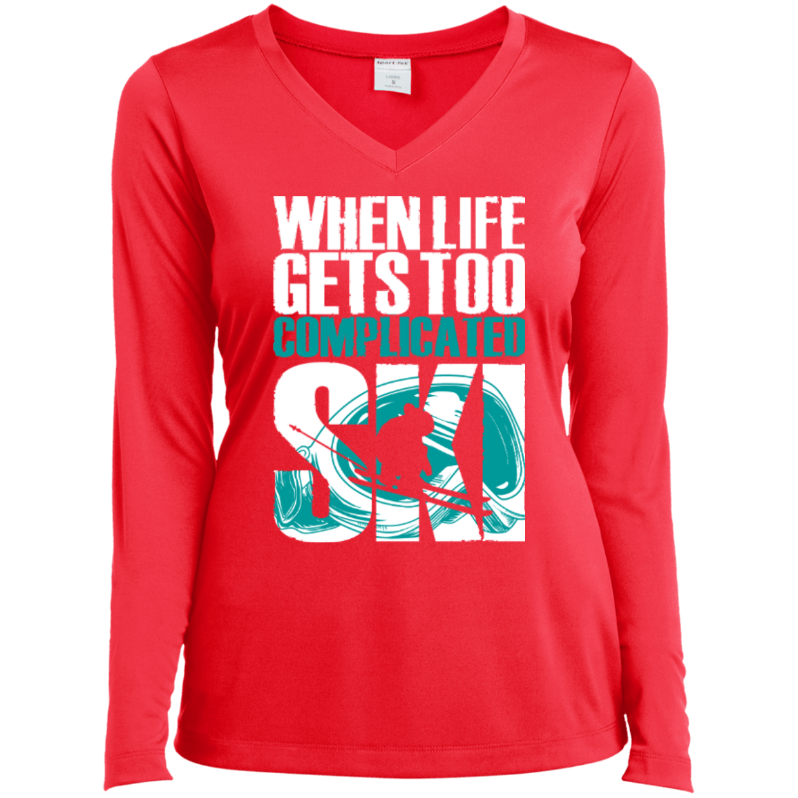 When Life Gets Too Complicated Ski Long Sleeves - Powderaddicts