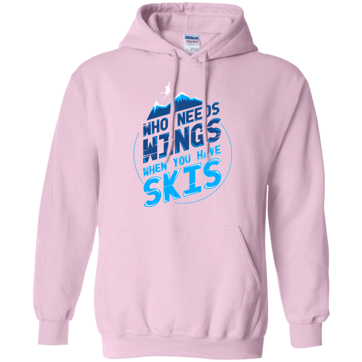 Who Needs Wings When You Have Skis Hoodies - Powderaddicts