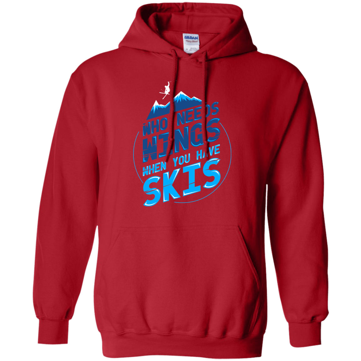 Who Needs Wings When You Have Skis Hoodies - Powderaddicts