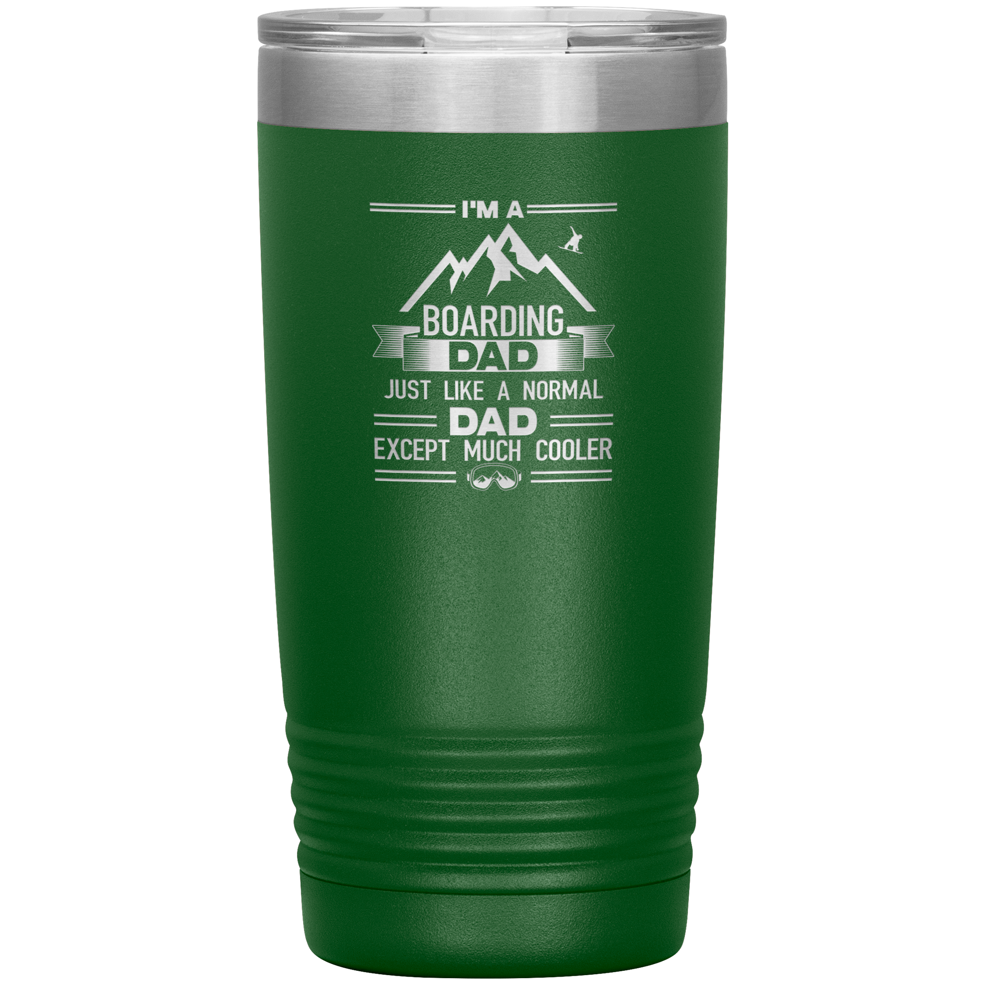 I'm A Boarding Dad Except Much Cooler 20oz Tumbler - Powderaddicts