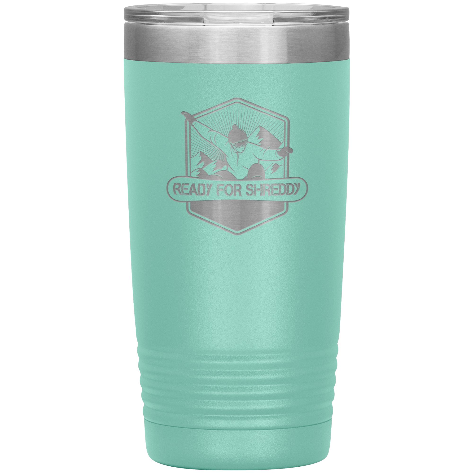 Ready For Shreddy Snowboard 20oz Tumbler - Powderaddicts