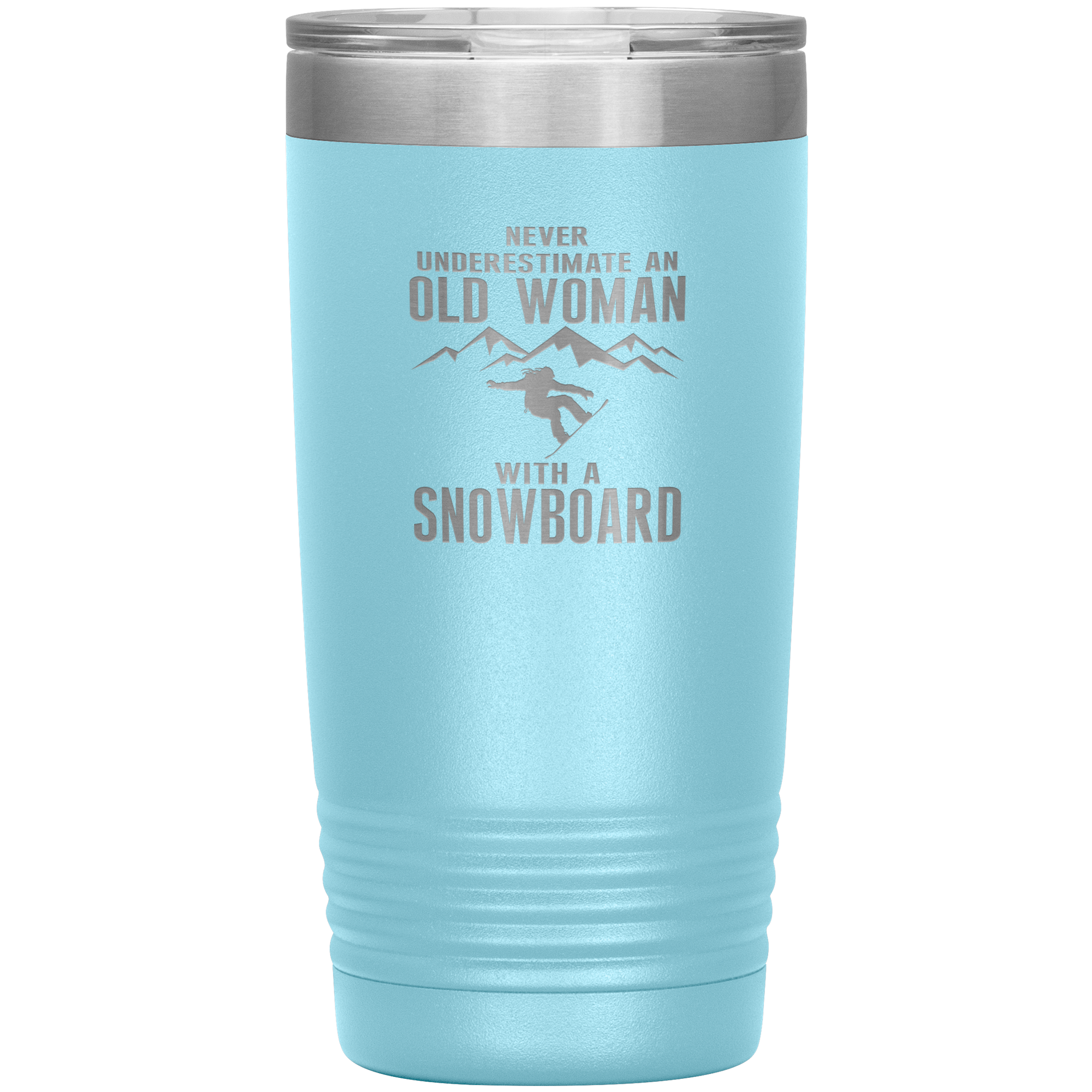 Never Underestimate An Old Woman With A Snowboard 20oz Tumbler - Powderaddicts