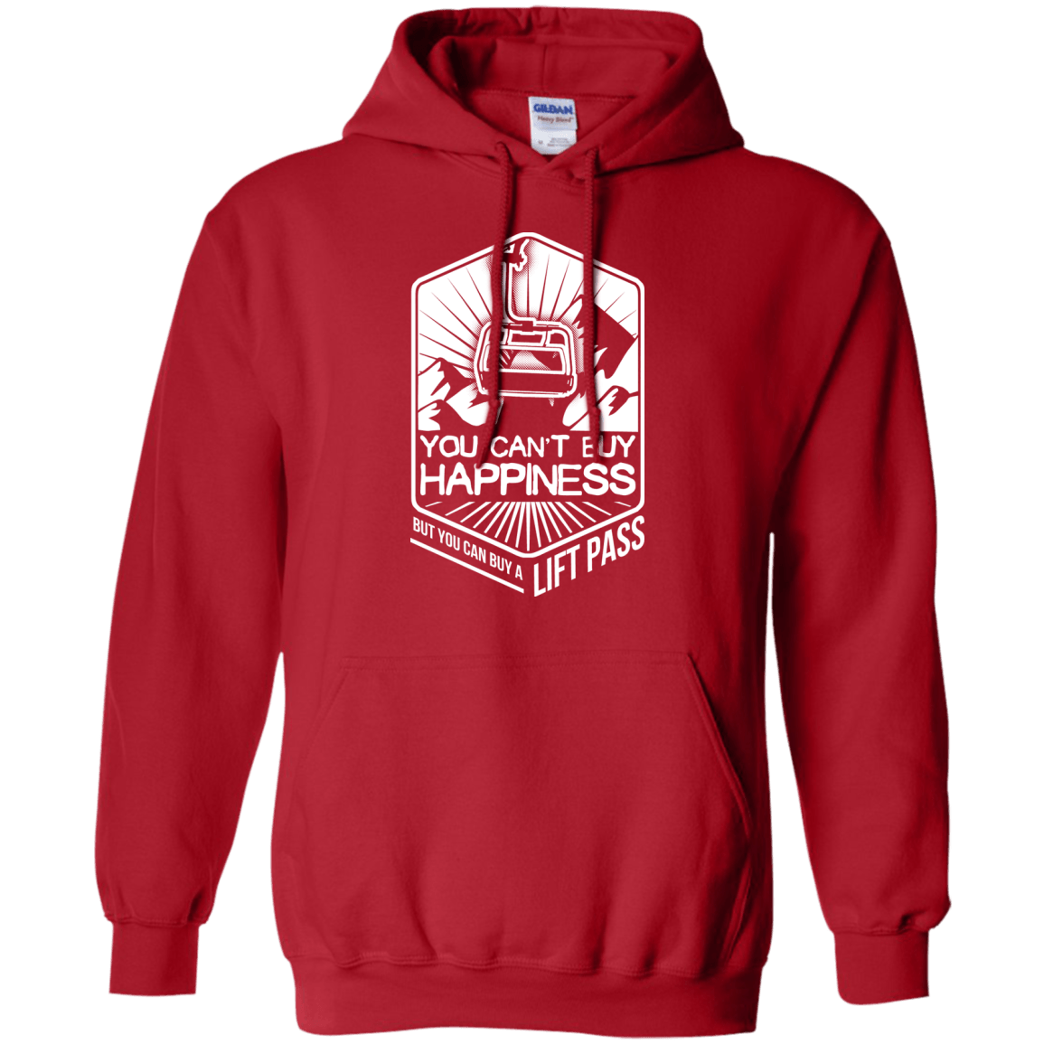 You Can't Buy Happiness But You Can Buy A Lift Pass Hoodies - Powderaddicts